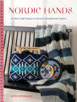Alternative view 1 of Nordic Hands: 25 Fiber Craft Projects to Discover Scandinavian Culture