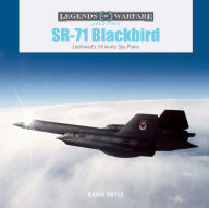 Download online ebook SR-71 Blackbird: Lockheed's Ultimate Spy Plane by David Doyle, David Doyle (English literature)  9780764367083