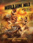 Alternative view 1 of World Gone Wild, Restocked and Reloaded 2nd Edition: A Survivor's Guide to Post-Apocalyptic Movies