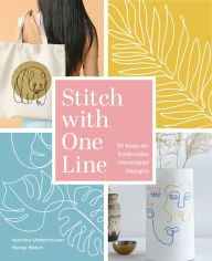 Online books free pdf download Stitch with One Line: 33 Easy-to-Embroider Minimalist Designs 9780764367588 by Martina Unterfrauner, Nuray Hatun English version DJVU