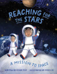 Alternative view 1 of Reaching for the Stars: A Mission to Space