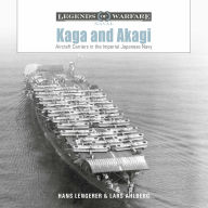 Best source to download free ebooks Kaga and Akagi: Aircraft Carriers in the Imperial Japanese Navy in English by Hans Lengerer, Lars Ahlberg ePub MOBI 9780764368936