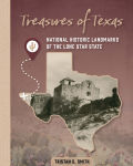 Alternative view 1 of Treasures of Texas: National Historic Landmarks of the Lone Star State