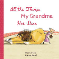 Ebooks pdf format download All the Things My Grandma Has Done 9780764369179