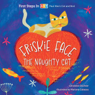 Title: Friskie Face the Naughty Cat, Author: Géraldine Elschner