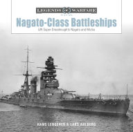 Download full google books for free Nagato-Class Battleships: IJN Super-Dreadnoughts Nagato and Mutsu 9780764369650 by Hans Lengerer, Lars Ahlberg