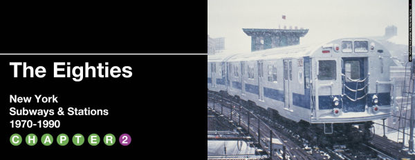 New York Subways and Stations, 1970-1990 (2nd Edition)