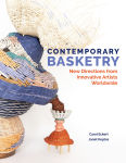 Alternative view 1 of Contemporary Basketry: New Directions from Innovative Artists Worldwide