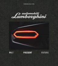 Title: Automobili Lamborghini Special Edition: Past, Present, Future, Author: Simonluca Pini