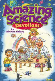 Title: Amazing Science Devotions for Children's Ministry, Author: Group Publishing