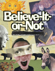 Title: Believe It or Not: Bible Studies for Youth Ministry, Author: Group Publishing