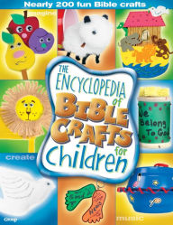 Title: The Encyclopedia of Bible Crafts for Children, Author: Group Publishing