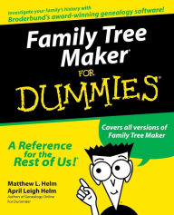 Title: Family Tree Maker For Dummies, Author: Matthew L. Helm