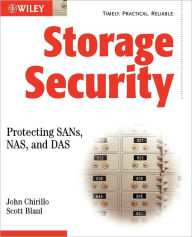 Storage Security: Protecting SANs, NAS and DAS