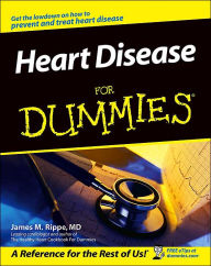 Title: Heart Disease For Dummies, Author: James M. Rippe