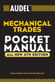 Title: Audel Mechanical Trades Pocket Manual / Edition 4, Author: Thomas B. Davis