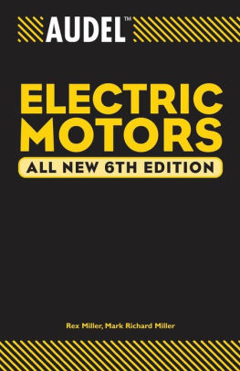 Audel Electric Motors Edition 6 By Rex Miller Mark Richard Audel Electric Motors Edition 6