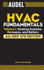 Audel HVAC Fundamentals, Volume 1: Heating Systems, Furnaces and Boilers