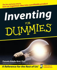 Title: Inventing for Dummies, Author: Pamela Riddle Bird