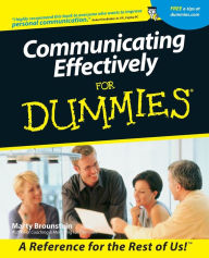Title: Communicating Effectively For Dummies, Author: Marty Brounstein