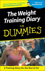 Title: Weight Training Diary For Dummies, Author: Allen St. John