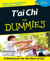 Title: T'ai Chi For Dummies, Author: Therese Iknoian