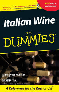 Title: Italian Wine For Dummies, Author: Mary Ewing-Mulligan