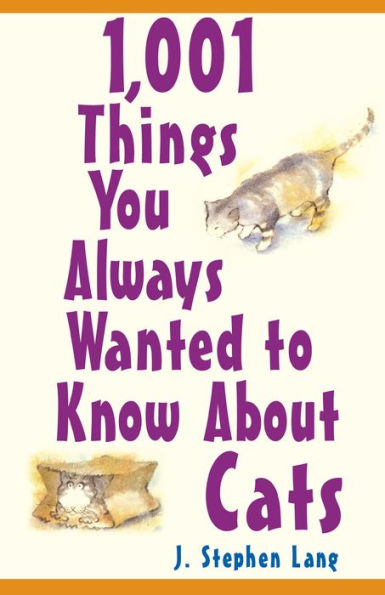 1,001 Things You Always Wanted To Know About Cats