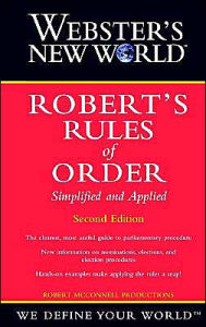 Title: Webster's New World Robert's Rules of Order Simplified and Applied, Author: Robert McConnell Productions