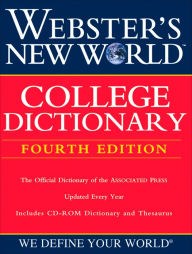 Title: Webster's New World College Dictionary, 4th Edition (Thumb-Indexed and includes CD-ROM Dictionary and Thesaurus) / Edition 4, Author: The Editors of the Webster's New World Dictionaries