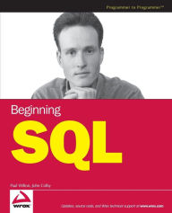 Title: Beginning SQL / Edition 1, Author: Paul Wilton