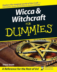 Title: Wicca and Witchcraft For Dummies, Author: Diane Smith