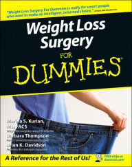 Title: Weight Loss Surgery For Dummies, Author: Marina S. Kurian MD