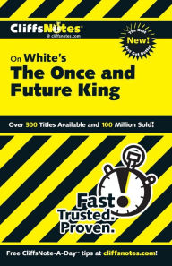 Title: CliffsNotes on White's The Once and Future King, Author: Daniel Moran