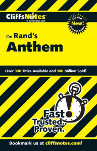 Title: CliffsNotes on Rand's Anthem, Author: Andrew Bernstein