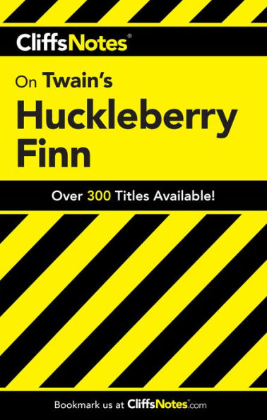 CliffsNotes on Twain's The Adventures of Huckleberry Finn