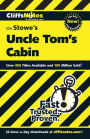 CliffsNotes on Stowe's Uncle Tom's Cabin