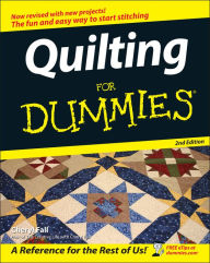 Title: Quilting For Dummies, Author: Cheryl Fall