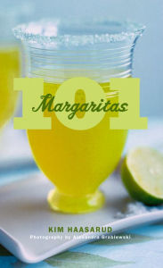 Title: 101 Margaritas, Author: Kim Haasarud