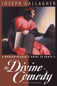 Title: A Modern Reader's Guide to Dante's: The Devine Comedy, Author: Joseph Gallagher