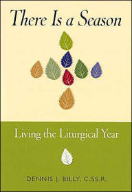 Title: There Is a Season: Living the Liturgical Year, Author: Sonic Adventure Project