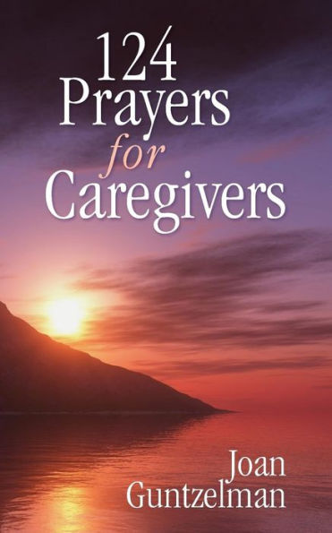 124 Prayers for Caregivers