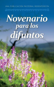 Title: Novenario para los difuntos, Author: Misioneros Redentoristas