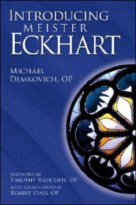 Title: Introducing Meister Eckhart, Author: Michael Demkovich