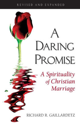 Daring Promise: A Spirituality of Christ: A Spirituality of Christian Marriage