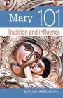 Mary 101: Tradition and Influence