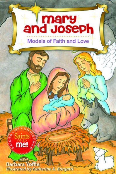 Mary and Joseph: Models of Faith and Love