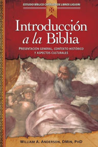 Title: Introducción a la Biblia: Presentación general, contexto histórico y aspectos culturales, Author: William Anderson