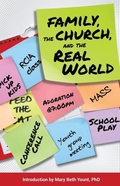 Family, the Church, and Real World