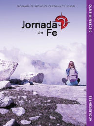 Title: Jornada de Fe para adolescentes, discernimiento, Author: Redemptorist Pastoral Publication